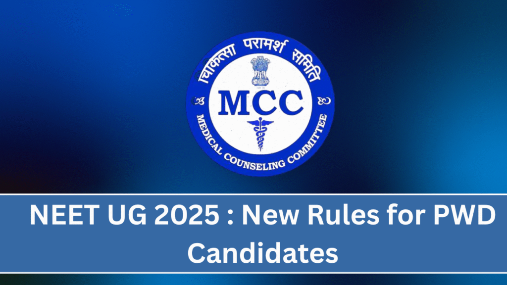 NEET UG New Rules for PWD Candidates
