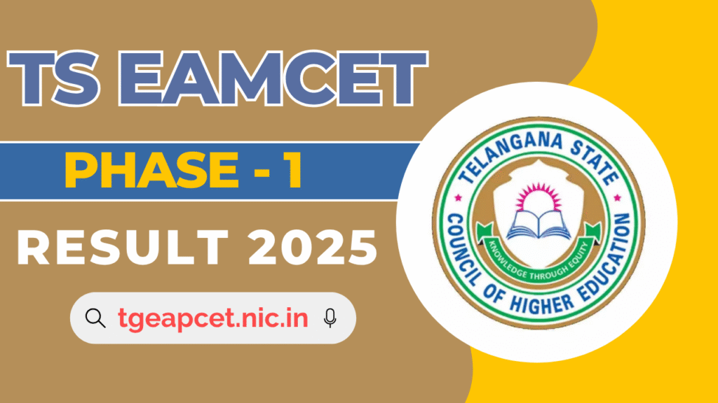 TS EAMCET Phase 1 Seat Allotment Result 2025 – Released, Phase 2 Details @tgeapcet.nic.in
